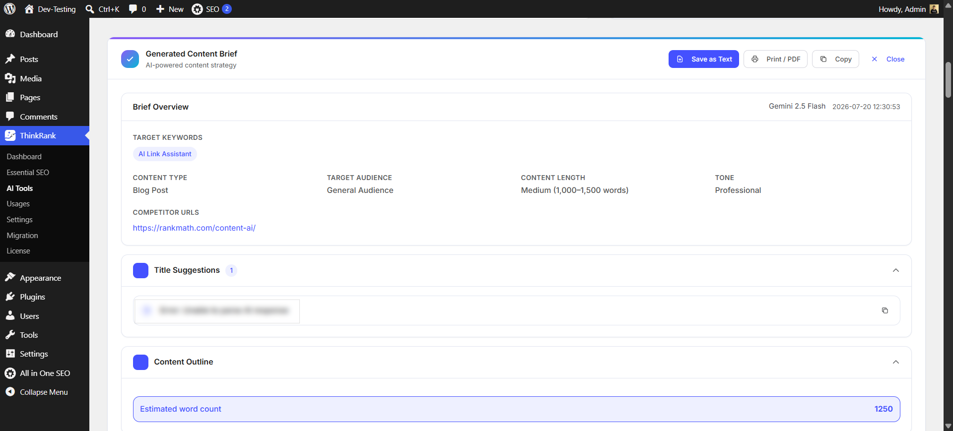 Introducing ThinkRank: The AI SEO Plugin for WordPress by WPDeveloper - WPDeveloper A generated brief with target keywords, competitor URLs, title suggestions and a full content outline.